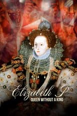 Poster for Elizabeth I: Queen Without a King