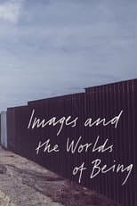 Poster for Images and the Worlds of Being