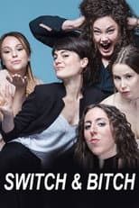Poster for Switch & Bitch
