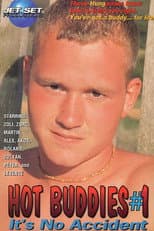 Poster for Hot Buddies #1: It's No Accident