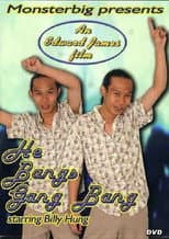 Poster for He Bangs Gang Bang