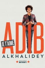 Poster for Adib Alkhalidey: Je t'aime