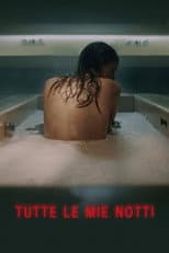 Poster for Tutte le mie notti