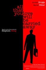 Poster for All That You Love Will Be Carried Away