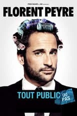 Poster for Florent Peyre : Tout public ou pas