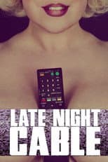 Poster for Late Night Cable