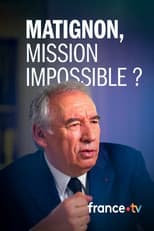 Poster for Matignon, mission impossible ?
