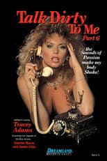 Poster for Talk Dirty to Me 6