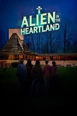 Poster for Alien in the Heartland