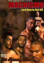 Poster for Machismo And How To Get It