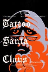 Poster for Tattoo Santa Claus