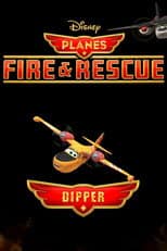 Poster for Planes: Fire & Rescue: Dipper
