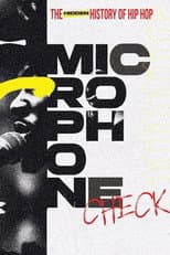 Poster for Microphone Check: The Hidden History of Hip Hop
