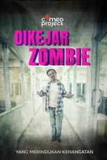 Poster for Dikejar Zombie