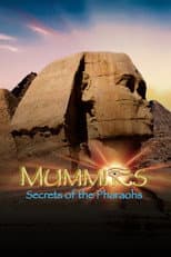 Poster for Mummies: Secrets of the Pharaohs
