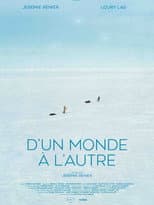 Poster for D’un monde à l’autre