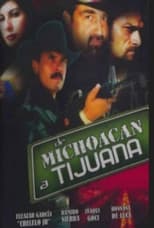 Poster for De Michoacán a Tijuana