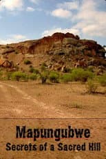 Poster for Mapungubwe: Secrets of a Sacred Hill