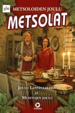 Poster for Metsolat - Muistojen joulu
