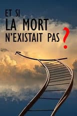 Poster for Et si la mort n’existait pas ?