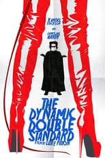 Poster for The Dynamic Double Standard