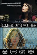 Poster for Somebody's Mother