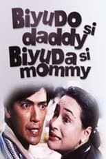 Poster for Biyudo si Daddy, Biyuda si Mommy