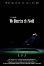 Poster for The Distortion of a World