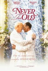 Poster for Never Too Old