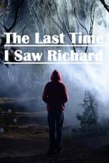 Poster for The Last Time I Saw Richard