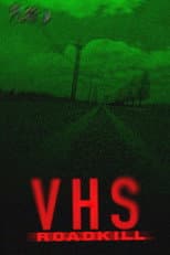 Poster for VHS Roadkill