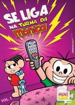 Poster for Se Liga na Turma da Mônica, Vol. 1