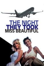 Poster for The Night They Took Miss Beautiful