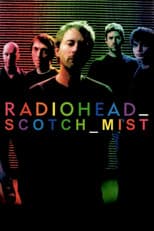 Poster for Scotch Mist: A Film with Radiohead in It