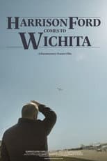 Poster for Harrison Ford Comes to Wichita