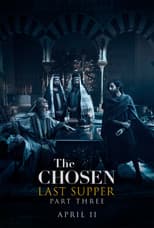 Poster for The Chosen: Last Supper Part 3