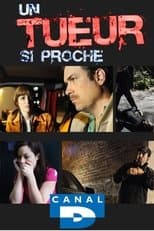 Poster for Un tueur si proche