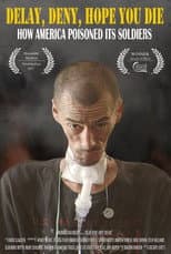 Poster for Delay, Deny, Hope You Die