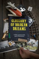 Poster for Glossary of Broken Dreams