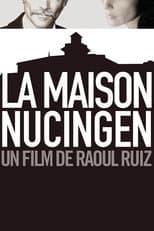 Poster for Nucingen House