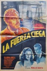 Poster for La fuerza ciega