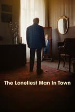 Poster for The Loneliest Man in Town