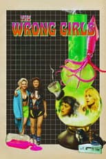 Poster for The Wrong Girls