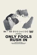 Poster for Only Fools Rush In