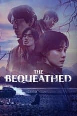 Poster for The Bequeathed