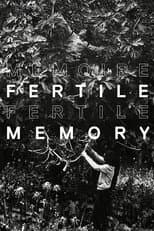 Poster for Fertile Memory