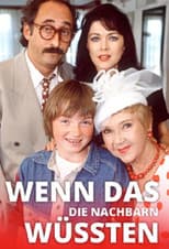 Poster for Wenn das die Nachbarn wüßten