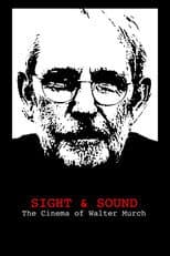 Poster for Sight & Sound: The Cinema of Walter Murch