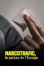 Poster for Drug trafficking, the poison of Europe