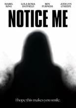 Poster for Notice Me